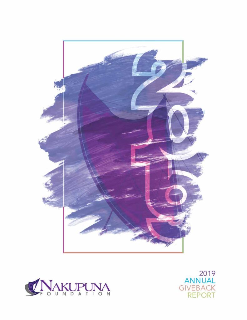 Nakupuna Foundation's 2nd Annual Giveback Report Cover Image