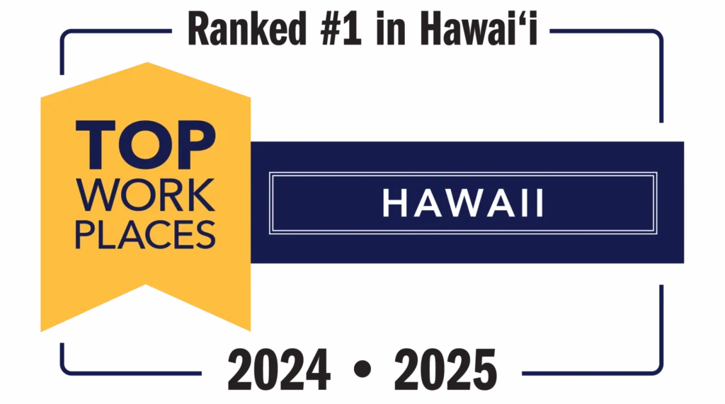 Top Work Places Hawaii award graphic for 2024-2025. Gold badge with "TOP WORK PLACES" text sits beside a dark blue banner with "HAWAII" in white. "Ranked #1 in Hawai'i" appears above. This image is featured on the Nakupuna Companies website.